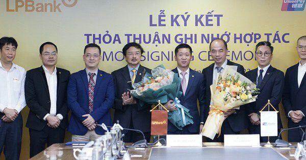 LPBank và UnionPay ký kết thỏa thuận ghi nhớ hợp tác