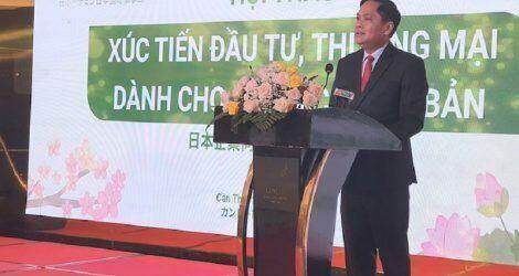 Cần Thơ sẽ trở thành điểm đến tin cậy, hấp dẫn các nhà đầu tư Nhật Bản