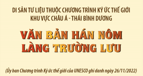Di sản Tư liệu Thế giới Văn bản Hán nôm làng Trường Lưu