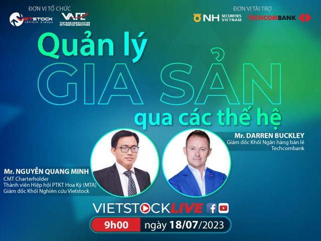 Chương trình Vietstock LIVE số tháng 7/2023 sẽ diễn ra vào sáng mai