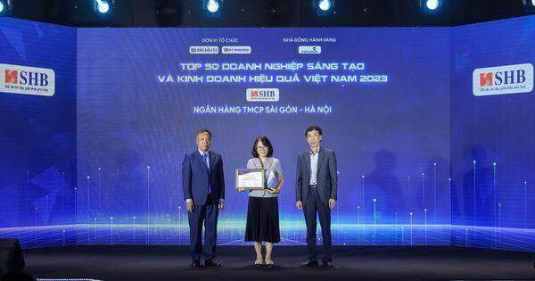 SHB được vinh doanh top 50 doanh nghiệp sáng tạo và kinh doanh hiệu quả