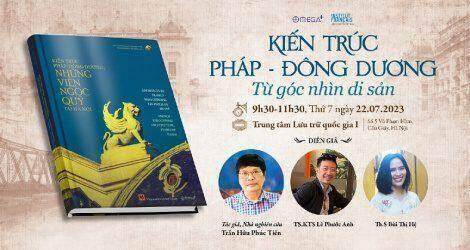 Sắp diễn ra tọa đàm “Kiến trúc Pháp – Đông Dương