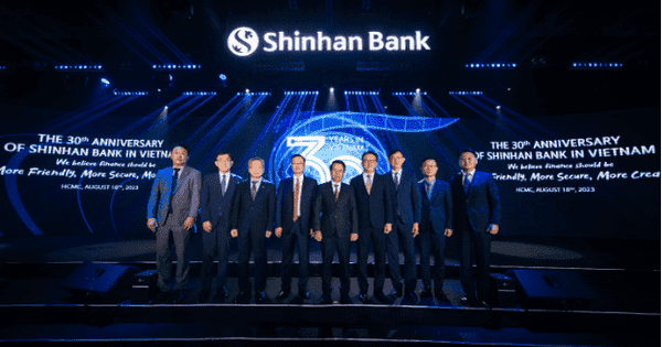 Ngân hàng Shinhan – Hành trình 30 năm nâng tầm giá trị khắp Việt Nam