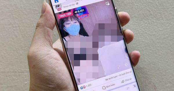 Livestream ‘cảnh nóng’ tràn lan trên Facebook