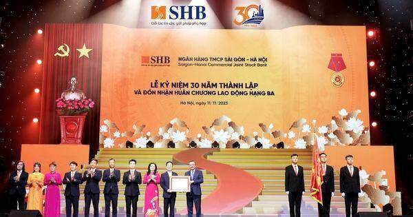 SHB nhận nhận Huân chương Lao động hạng Ba nhân kỷ niệm 30 năm thành lập