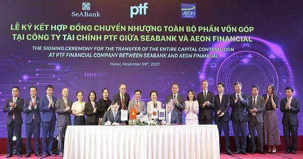 SeABank chuyển nhượng Công ty tài chính PTF cho AEON Financial trị giá 4.300 tỷ