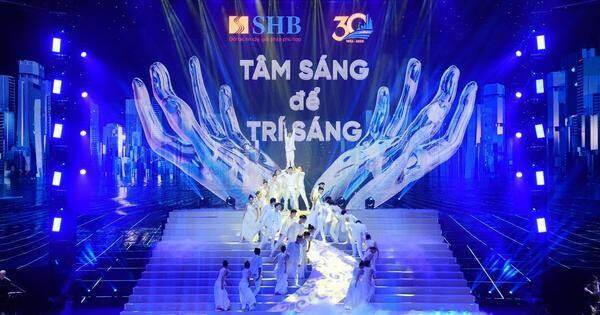 SHB đánh dấu tuổi 30 bằng chương trình nghệ thuật vừa tầm cỡ, bùng nổ, vừa sâu lắng, ân tình!