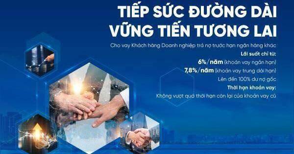 VietinBank cho vay doanh nghiệp trả nợ trước hạn ngân hàng khác