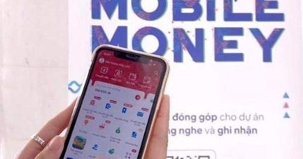 Chính phủ gia hạn thí điểm Mobile Money đến hết năm 2024