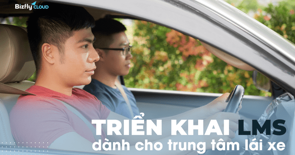Triển khai đào tạo online cho TTĐT lái xe từ 2 phút, tiết kiệm 90% chi phí