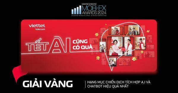 Chiến dịch truyền thông ‘Tết A.I. cũng có quà’ đạt giải Vàng Marketing Chiến dịch truyền thông ‘Tết A.I. cũng có quà’ đạt giải Vàng Marketing