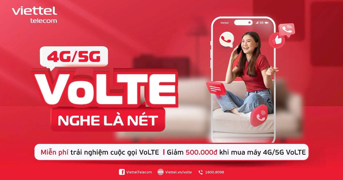 Viettel miễn phí 7 ngày trải nghiệm cuộc gọi chất lượng cao VoLTE