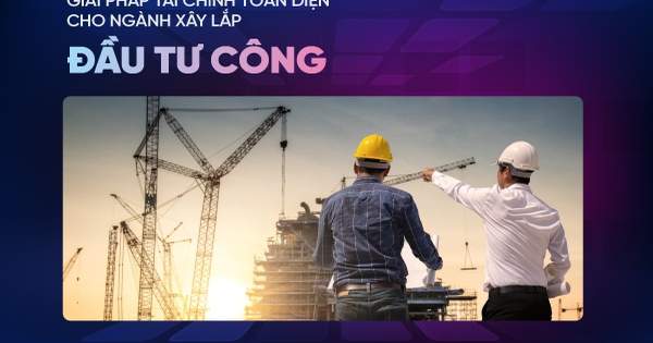 VietinBank ra mắt giải pháp tài chính toàn diện cho nhà thầu xây lắp đầu tư công