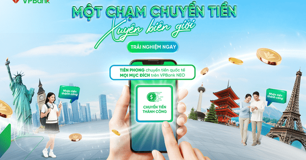 VPBank mở rộng phương thức chuyển tiền cho khách hàng VPBank mở rộng phương thức chuyển tiền cho khách hàng