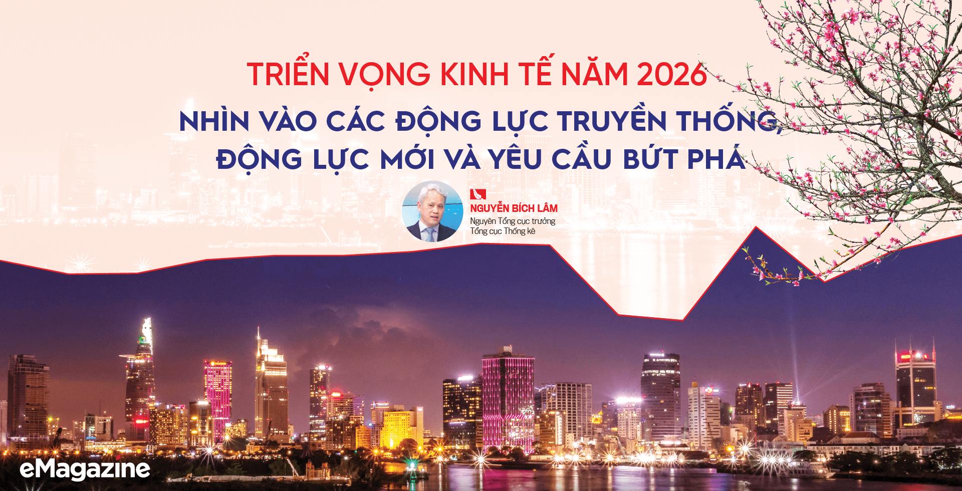 Triển vọng kinh tế năm 2026: Nhìn vào các động lực truyền thống, động lực mới và yêu cầu bứt phá