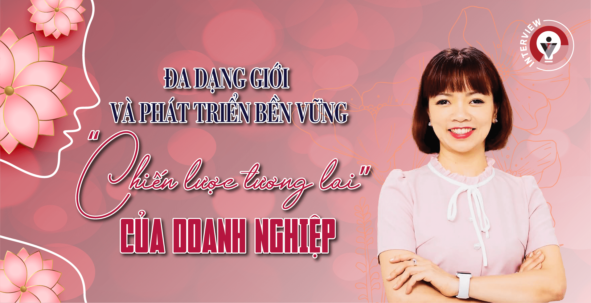 Đa dạng giới và phát triển bền vững: “Chiến lược tương lai” của doanh nghiệp