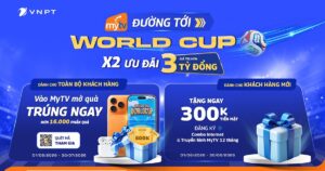 VNPT tung ưu đãi trị giá 3 tỉ đồng mùa World Cup 2026 VNPT tung ưu đãi trị giá 3 tỉ đồng mùa World Cup 2026