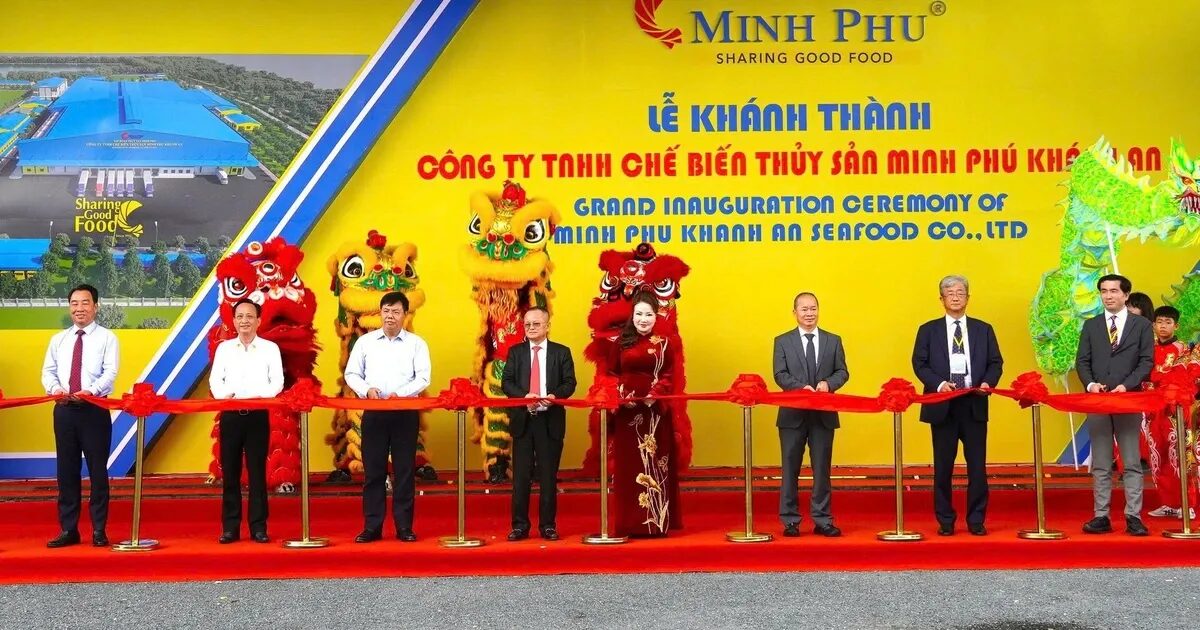 Khánh thành Nhà máy Minh Phú Khánh An vốn 1.500 tỉ tạo hơn 5.000 việc làm